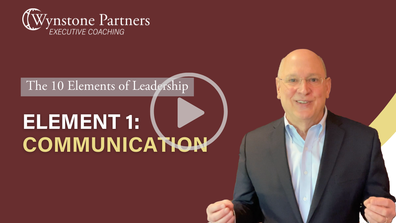 The 10 Elements of Leadership - Element 1: Communication