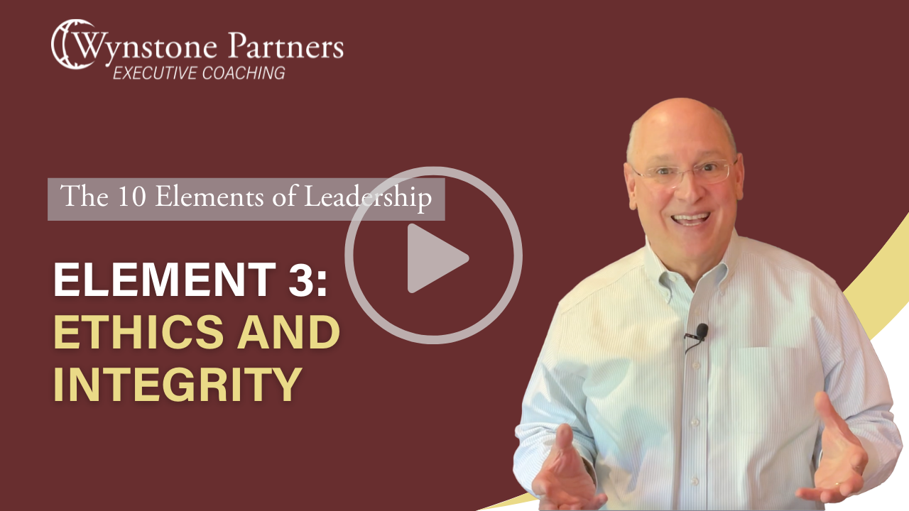 The 10 Elements of Leadership - Element 3: Ethics and Integrity